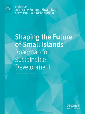 cover image of Shaping the Future of Small Islands